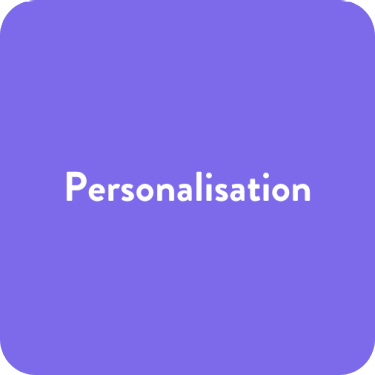 Personalisation