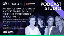Incredible female founder success stories to inspire the inner entrepreneur in you (Part 1)!