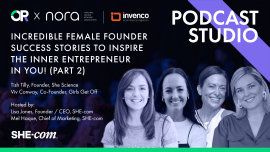 Incredible female founder success stories to inspire the inner entrepreneur in you (Part 2)!